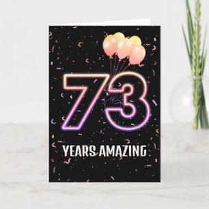73rd Birthday Balloons and Confetti Card