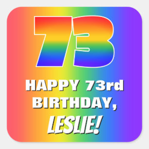 73rd Birthday: Colourful, Fun Rainbow Pattern # 73 Square Sticker