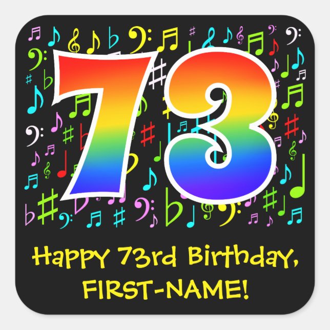 73rd Birthday: Colourful Music Symbols, Rainbow 73 Square Sticker (Front)