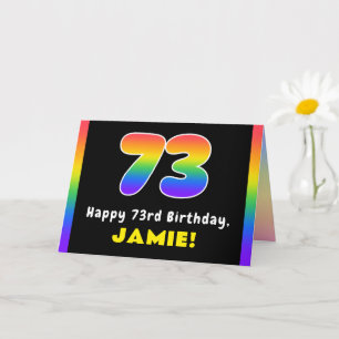 73rd Birthday: Colourful Rainbow # 73, Custom Name Card