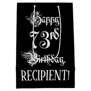 73rd Birthday: Fancy, Elegant Script + Custom Name Medium Gift Bag