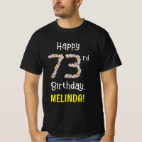 73rd Birthday: Floral Flowers Number “73” + Name