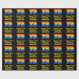 73rd Birthday: Fun, Colourful Rainbow Inspired # 7 Wrapping Paper