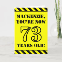 73rd Birthday: Fun Stencil Style Text, Custom Name