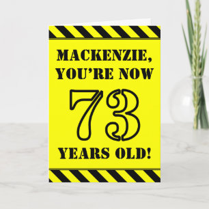 73rd Birthday: Fun Stencil Style Text, Custom Name Card