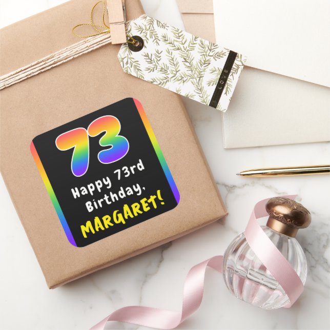 73rd Birthday: Rainbow Spectrum # 73, Custom Name Square Sticker (Gifting)