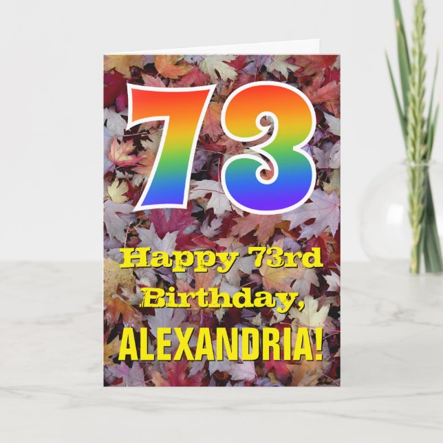 73rd Birthday; Rustic Autumn Leaves; Rainbow "73" Card (Front)