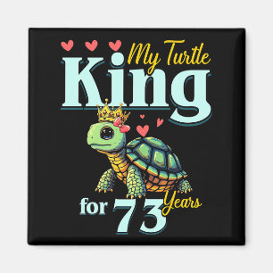73rd Wedding Anniversary Couples My Turtle King Fo Magnet