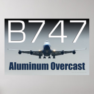 747 ALUMINUM OVERCAST POSTER