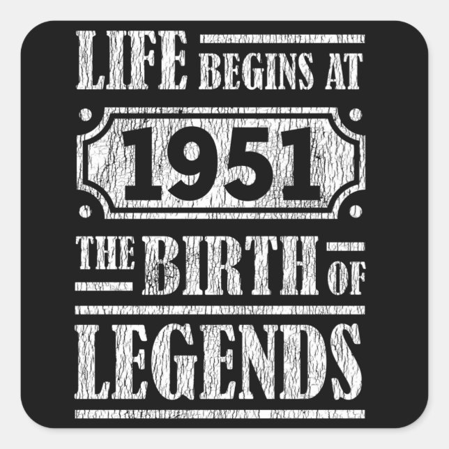 74 Year Old 1951 Birth Of Legend 74th Birthday Square Sticker (Front)
