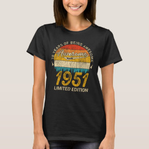 74 Year Old 1951 Retro Awesome 74th Birthday Gift T-Shirt