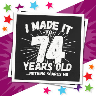 74 Year Old Sarcastic Meme Funny 74th Birthday Napkin