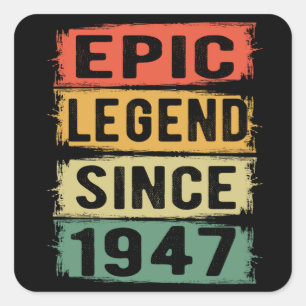 74 Years Old Bday 1947 Epic Legend 75th Birthday Square Sticker