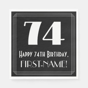 74th Birthday ~ Art Deco Inspired Look "74", Name Napkin