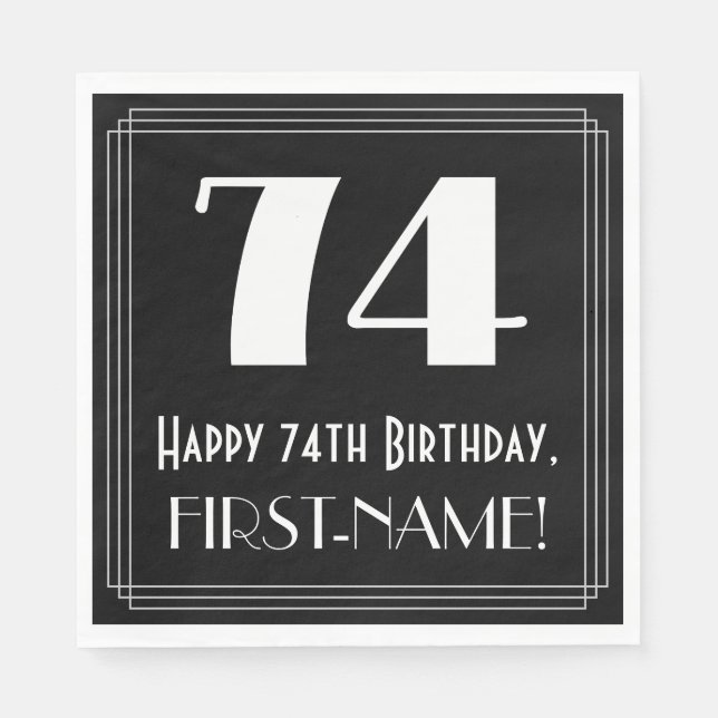 74th Birthday ~ Art Deco Inspired Look "74", Name Napkin (Front)