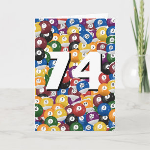 74th Birthday Billiard Balls Card
