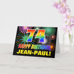 74th Birthday: Bold, Fun, Fireworks, Rainbow 74 Card