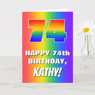 74th Birthday: Colourful, Fun Rainbow Pattern # 74 Card