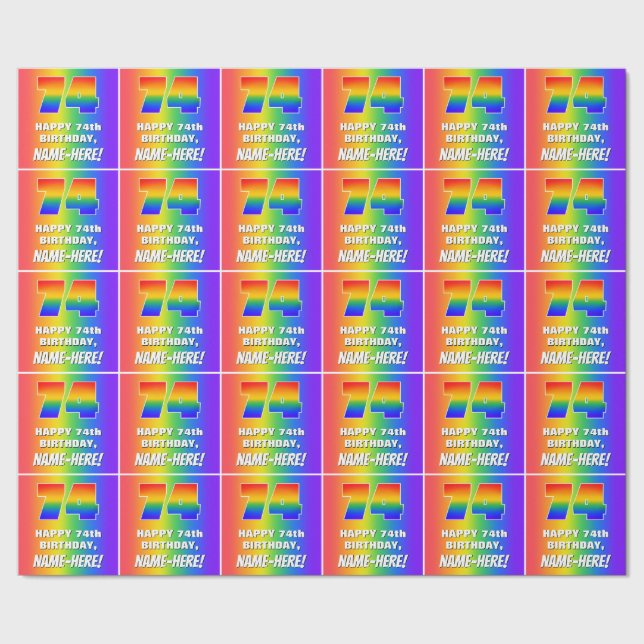 74th Birthday: Colourful, Fun Rainbow Pattern # 74 Wrapping Paper (Seam)