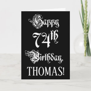 74th Birthday: Fancy, Elegant Script + Custom Name Card