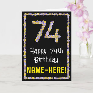 74th Birthday: Floral Flowers Number, Custom Name Card