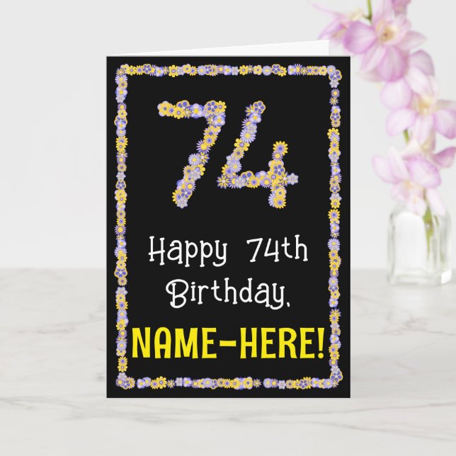 74th Birthday: Floral Flowers Number, Custom Name Card (Orchid)