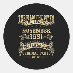 74th Birthday For Men Mythology Of November 1951 Classic Round Sticker