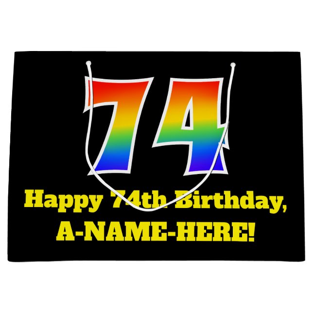 74th Birthday ~ Fun, Colourful, Vibrant, Rainbow 7 Large Gift Bag (Front)