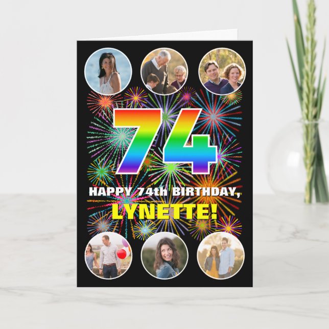 74th Birthday: Fun Rainbow #, Custom Name & Photos Card (Front)