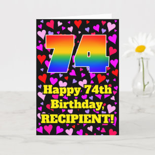 74th Birthday: Loving Hearts Pattern, Rainbow # 74 Card