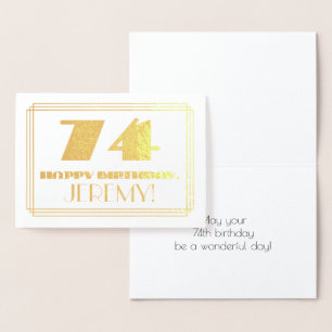 74th Birthday; Name + Art Deco Inspired Look "74" Foil Card