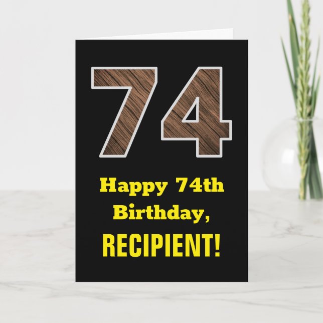 74th Birthday: Name, Faux Wood Grain Pattern "74" Card (Front)
