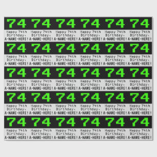 74th Birthday - Nerdy / Geeky Style "74" and Name Wrapping Paper