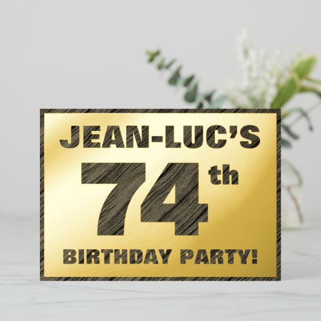 74th Birthday Party — Bold, Faux Wood Grain Text (Standing Front)