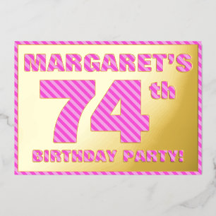 74th Birthday Party — Bold, Fun, Pink Stripes # 74