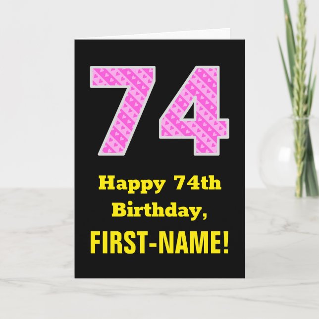 74th Birthday: Pink Stripes and Hearts "74" + Name Card (Front)