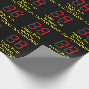 74th Birthday: Red Digital Clock Style "74" + Name Wrapping Paper