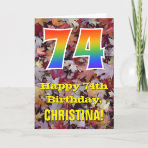 74th Birthday; Rustic Autumn Leaves; Rainbow "74" Card