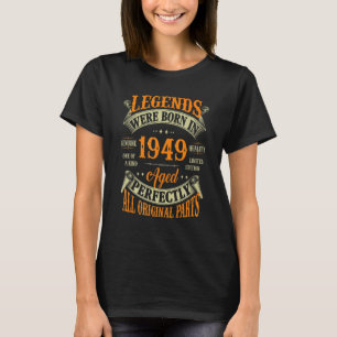 74th Birthday Vintage Legends Born In 1949 74 Year T-Shirt