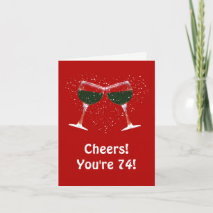 74th Funny Wine Happy Birthday Card