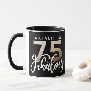 75 and fabulous gold metallic birthday modern mug