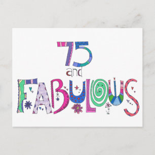75 and Fabulous Happy 75th Birthday Postcard