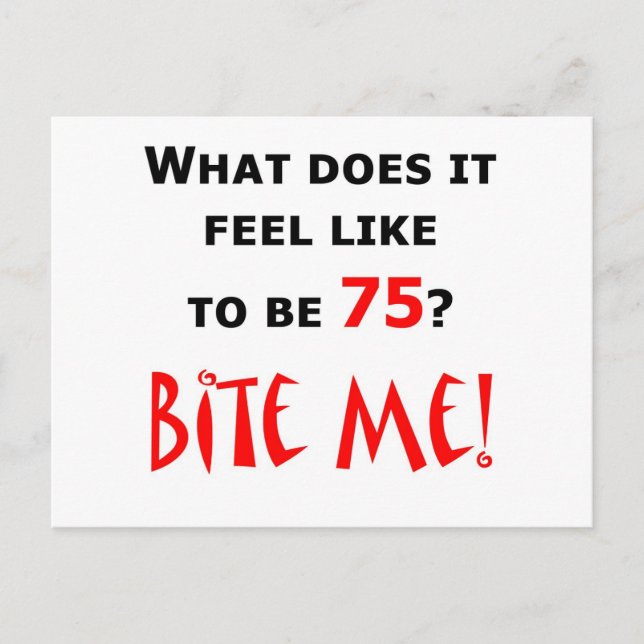 75 Bite Me! Postcard (Front)
