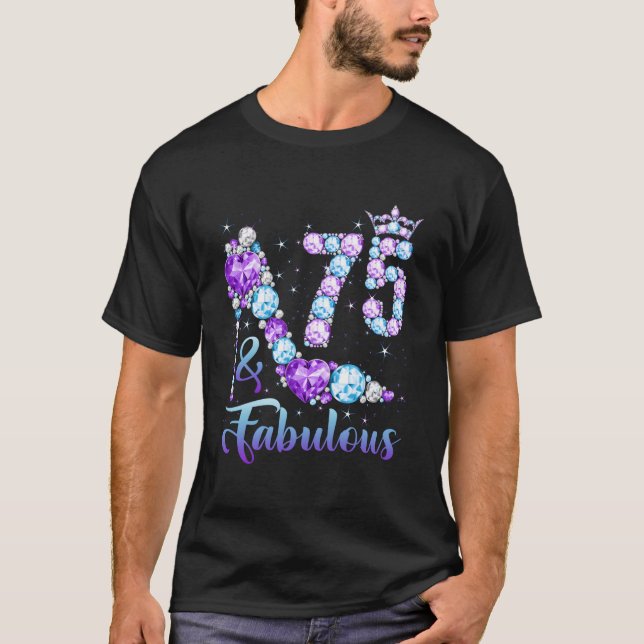 75 Fabulous 75Th Diamond Crown Shoes 75 T-Shirt (Front)
