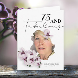 75 & Fabulous Orchid Photo Birthday Greeting Card