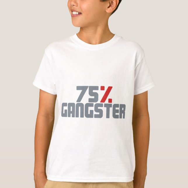 75% Gangster T-Shirt (Front)