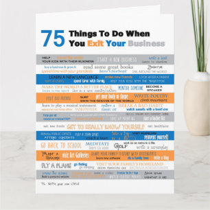 75 Things to Do After You Retire or Sell Business Card