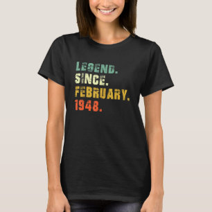 75 Year Old  75th Birthday Legend Since February 1 T-Shirt