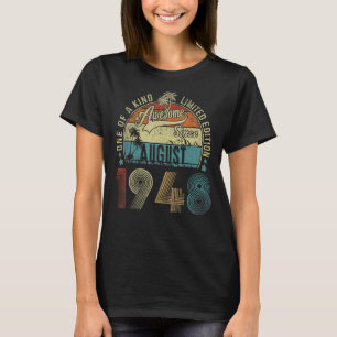 75 Year Old Awesome Since August 1948 75th Birthda T-Shirt