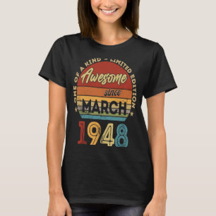75 Year Old March 1948  75th Birthday   2 T-Shirt